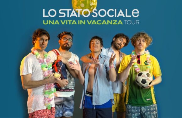 Una vita in vacanza: il tour de Lo Stato Sociale